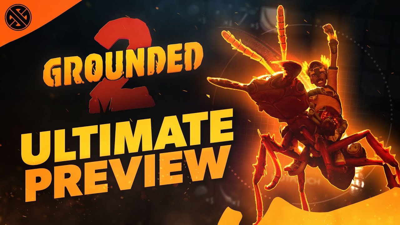 Grounded 2 – Ultimate Gameplay Preview