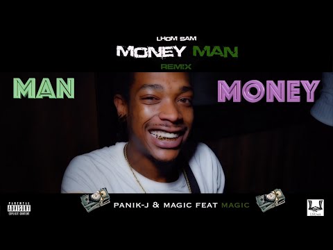 LHOM SAM "MONEY MAN REMIX" FEAT PANIK-J X MAGIC FEAT MAGIC ( Dancehall 2020)