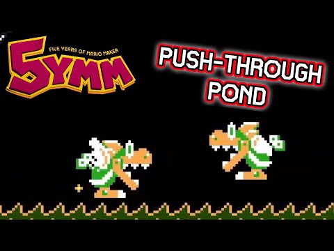 [5YMM] Push-Through Pond [SUPER MARIO MAKER 2]