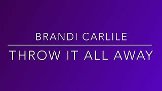 Throw It All Away - Brandi Carlile - Karaoke