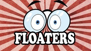 What Causes “Eye Floaters?