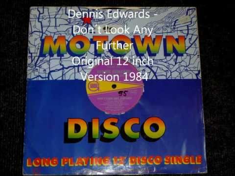 Dennis Edwards - Don´t Look Any Further Original 12 inch Version 1984