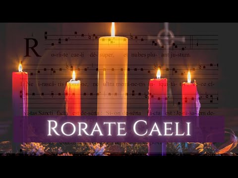 The Most Beautiful Devotional: Rorate Caeli | Gregorian Chant for Advent