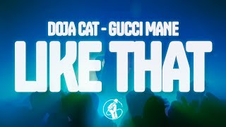 Doja Cat - Like That (Lyrics) ft. Gucci Mane