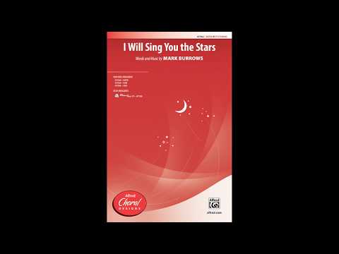 I Will Sing You the Stars, by Mark Burrows – Score & Sound