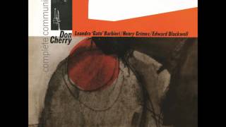 Don Cherry & Gato Barbieri: Complete Communion (Extrait)