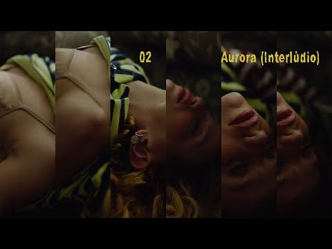 Video thumbnail for Aurora (interlúdio)