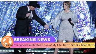 Trisha Yearwood Celebrates &#39;Love of My Life&#39; Garth Brooks&#39; 62nd Birthday with Sweet Photo