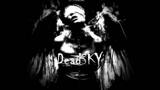 DeadSKY -  Nadel (demo single 2015)
