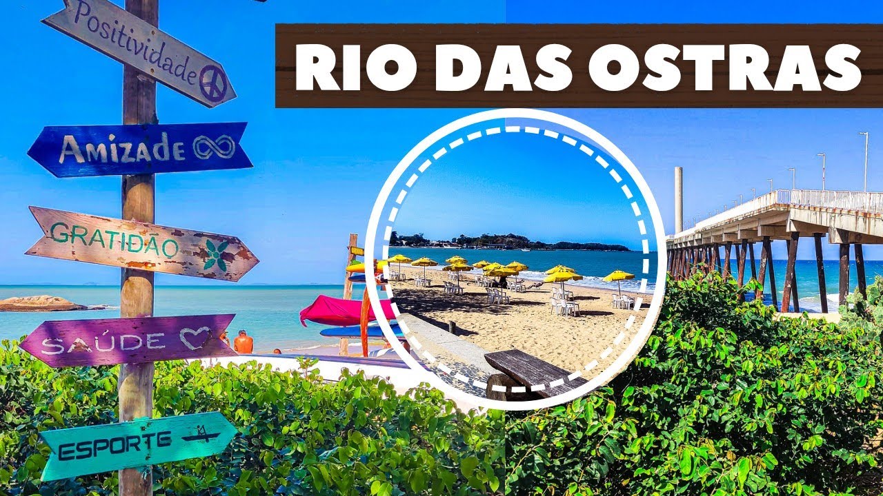 CONHEÇA RIO DAS OSTRAS RJ: Perto de Macaé, Búzios e Cabo Frio - Rio de Janeiro
