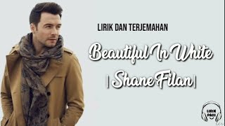 Download lagu Lirik Beautiful in White - Shane Filan [Lirik dan Terjemahan Indonesia] mp3