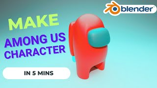 BLENDER TUTORIAL: Make Among Us Character In 5 Minutes (Part-1) || shiva's gaming zone