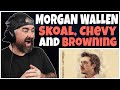 Morgan Wallen Skoal Chevy And Browning Rock Artist Reaction