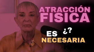 Does Your Partner Have to Be Physically Attractive? | Nilda Chiaraviglio