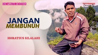 Jangan Membunuh by Horatius Silalahi | One Minute Devotion