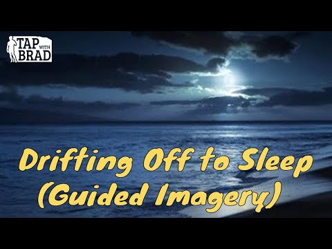 Drifting Off to Sleep - Guided Imagery with Brad Yates