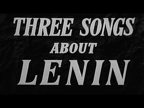 Three Songs about Lenin (1934) Dziga Vertov