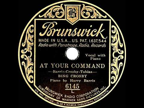 1931 HITS ARCHIVE: At Your Command - Bing Crosby
