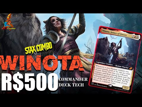#028 Winota, Agregadora de Forças| EDH Budget Deck Tech R$500 |Stax| Magic the Gathering |Commander