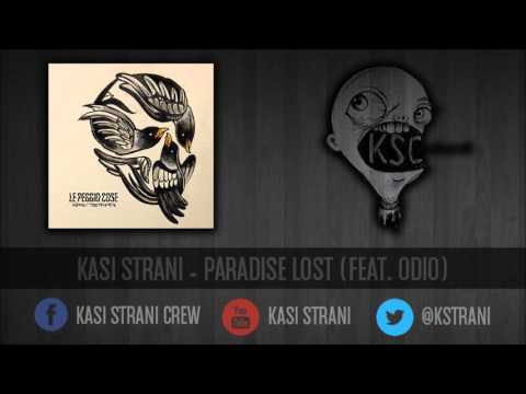 Kasi Strani Crew - Paradise Lost (Feat. Odio)