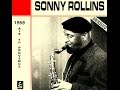 Sonny Rollins Trio 1959 - Lady Bird
