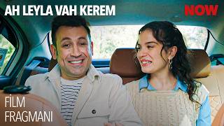 Ah Leyla Vah Kerem Fragmanı Yayınlandı