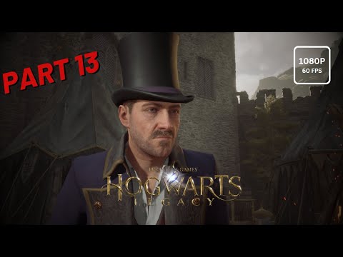 HOGWARTS LEGACY Gameplay Walkthrough Part 13 [FHD 60FPS MEDIUM] - No Commentary (FULL GAME)