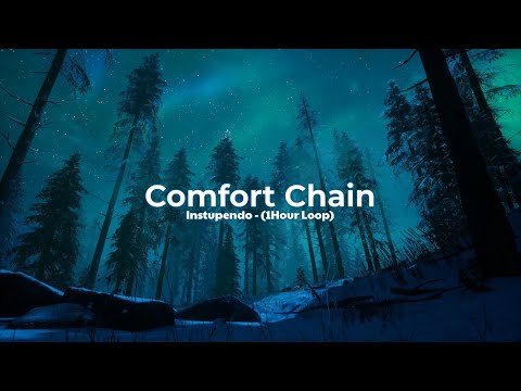 Instupendo - Comfort Chain [1 Hour Loop]