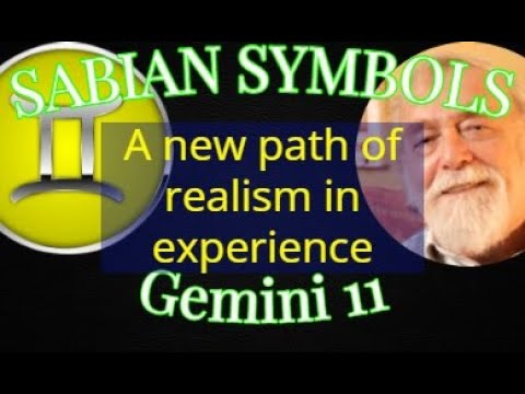 GEMINI 11: A new path of realism in experience (Sabian Symbols)