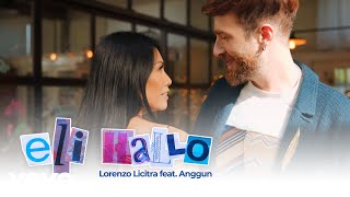 Lorenzo Licitra - Lorenzo Licitra feat. Anggun - Eli Hallo ft. Anggun