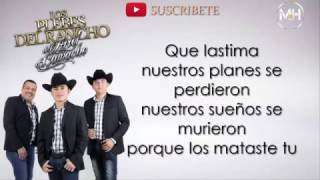 Que Lastima (LETRA) - Los Plebes Del Rancho 2017 ESTRENO!