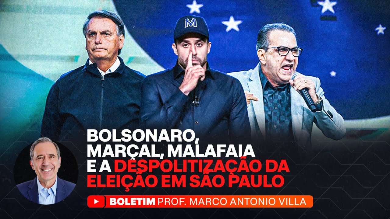BOLSONARO, MARÇAL, MALAFAIA E A DESPOLITIZAÇÃO DA ELEIÇÃO EM SÃO PAULO