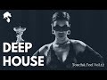 Gentleman Deep House Mix Touch Feel Vol 12
