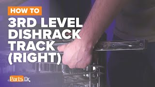 How to Replace 3rd Level Dishrack Track (Right) part # W10914507 on Your Whirlpool Dishwasher