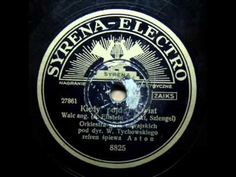 Adam Aston - Kiedy pojde w swiat... (Boston), 1937