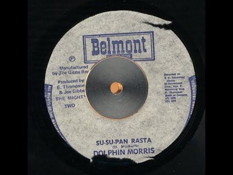 Dolphin Morris - Su  Su Pan Rasta + Dub (Belmont Records)