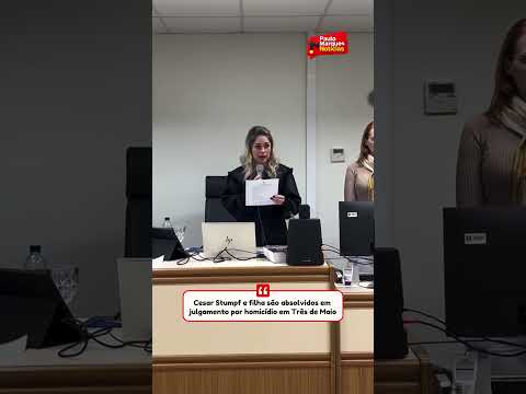Cesar Stumpf e filha são absolvidos em julgamento por homicídio em Três de Maio