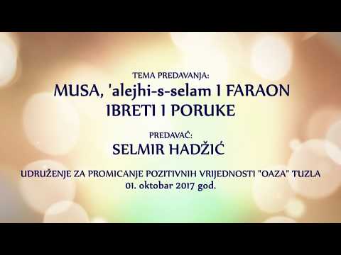 MUSA, 'alejhi-s-selam I FARAON ( IBRETI I PORUKE ) - Selmir Hadžić