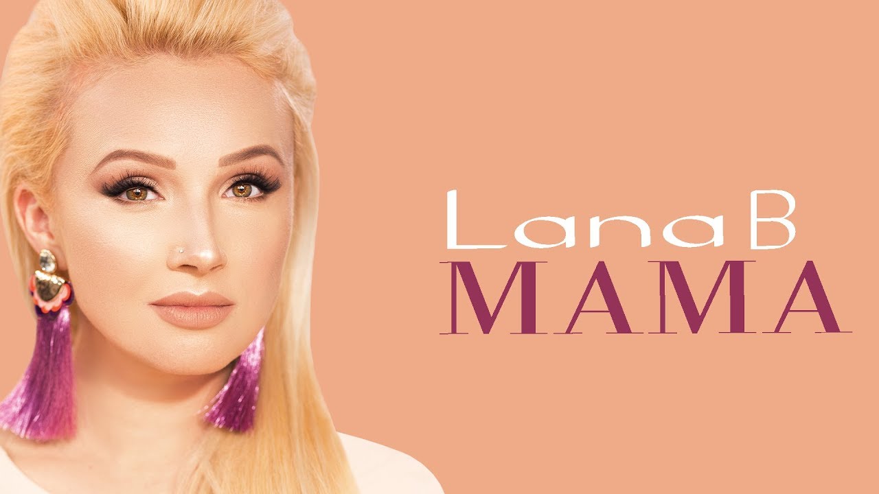Lana B — Мама
