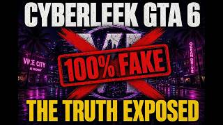 Why the CyberLeek GTA 6 Leaks Are 100% FAKE