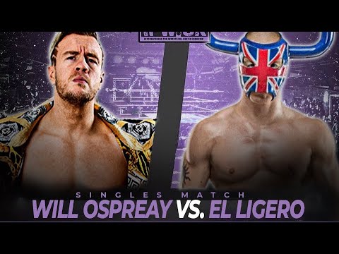 Will Ospreay vs. El Ligero - First Time Ever