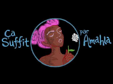Ça Suffit par Amahla