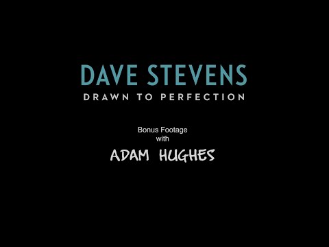Dave Stevens: Drawn to Perfection - Adam Hughes Bonus Feature
