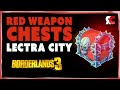 Lectra City ALL RED CHEST Locations In Borderlands 3 Secret Weapon Caches
