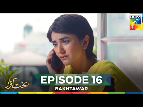 Bakhtawar Episode 16