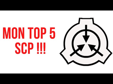 TOP 5 SCP FAVORIS