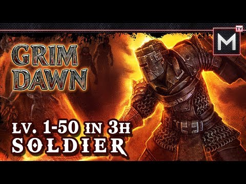 Soldier Leveling 1 to 50 In 3Hrs - Grim Dawn AoM