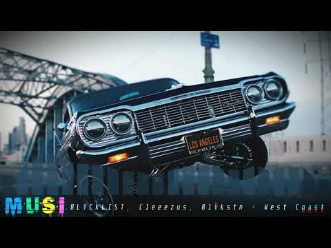 BLVCKLIST Cleeezus Blvkstn - West Coast