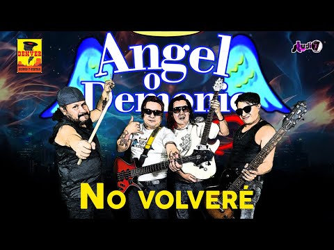 Angel O Demonio - No Volveré ( Video Oficial )