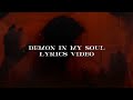 DEMON IN MY SOUL Official Lyrics Video